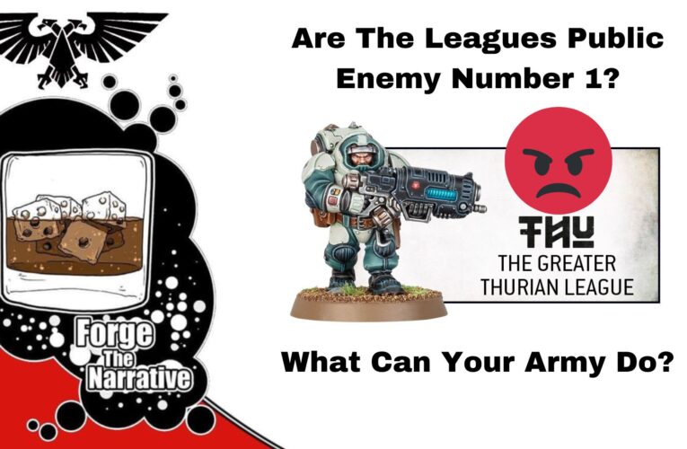 FTN Episode 451 – Are The Leagues of Votann Public Enemy Number 1?