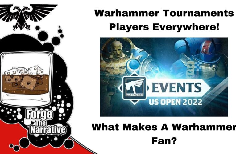 FTN Episode 456 – Warhammer Tournaments All Over the World!  Is the Meta Healthy?