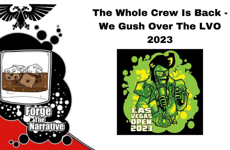 FTN Episode 469 – The Whole Crew Is Back – LVO 2023 Recap