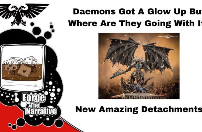 FTN Episode 533 – Daemons Are Taking The Tables By Chaos Storm