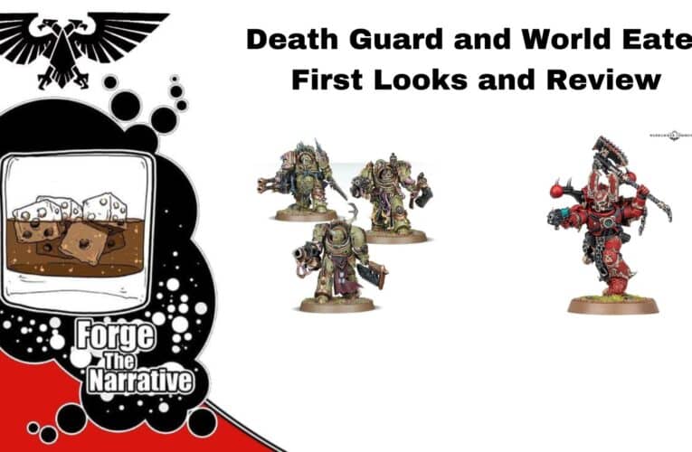 FTN Episode 536 – Death Guard and World Eater First Looks – Oh My Goodness!