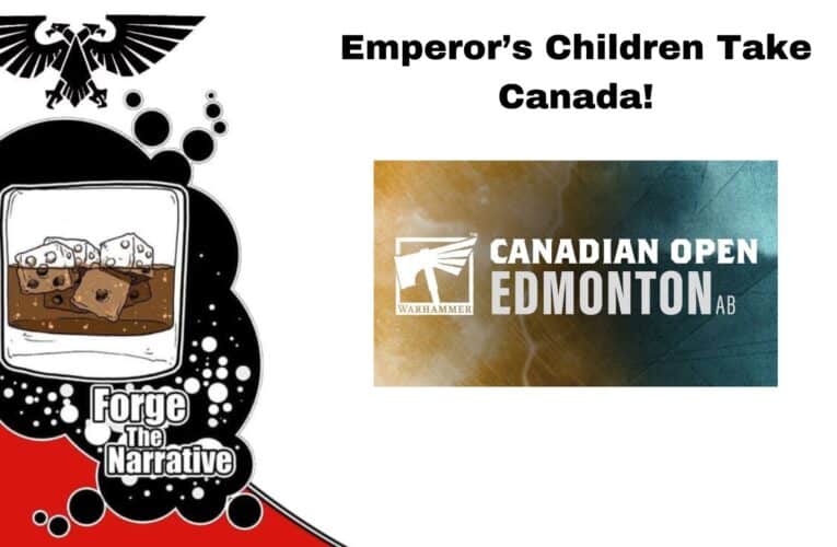 FTN Episode 541 – Emperor’s Children Take The Win – Warhammer Edmonton Recap