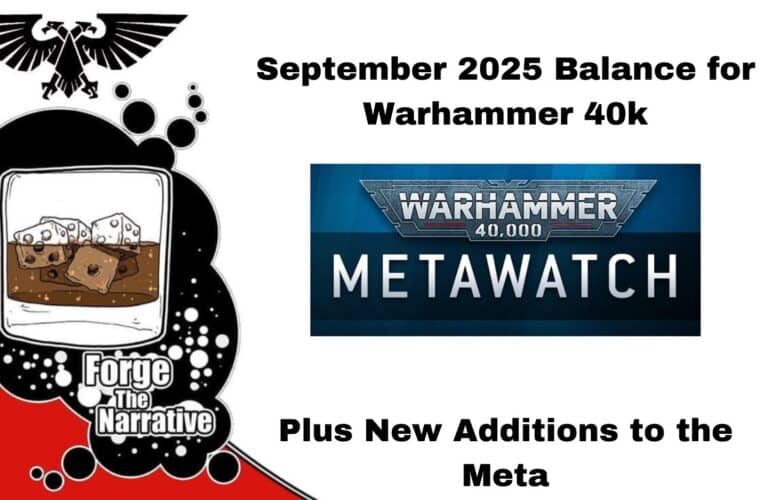 FTN Episode 551 – Did The Balance Dataslate Work For You? September 2025 Update